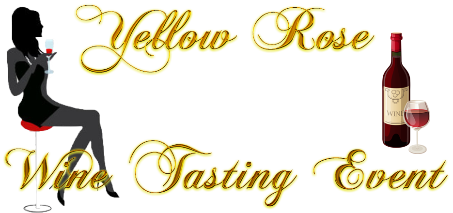 Yellow RoseWine Tasting Event